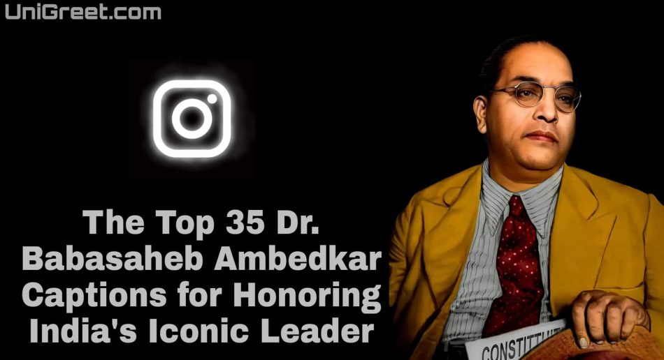 Babasaheb Ambedkar Captions