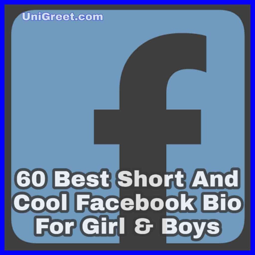 Best Facebook Bio Examples 60 Best Facebook Bio Short And Cool Facebook Bio For Girl & Boys