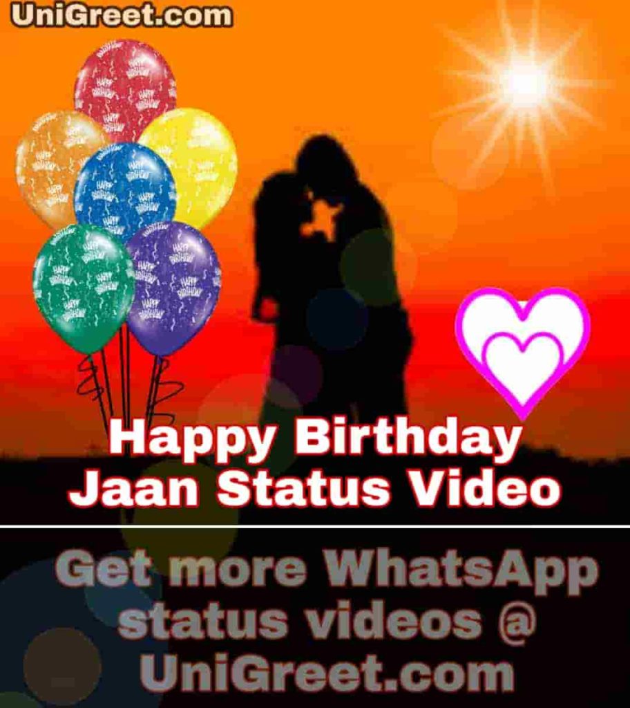 Happy Birthday Meri Jaan Status Video download Best Happy Birthday Meri Jaan Status Video download For WhatsApp - Happy Birthday Jaan Status Video