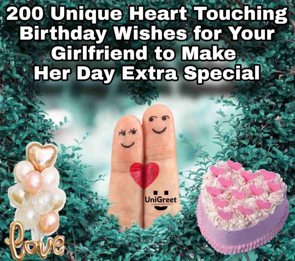 Heart Touching Birthday Wishes for Your Girlfriend to Make Her Day Extra Special Heart Touching Birthday Wishes for Your Girlfriend to Make Her Day Extra Special