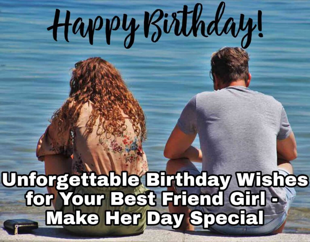 happy birthday wishes for best friend girl