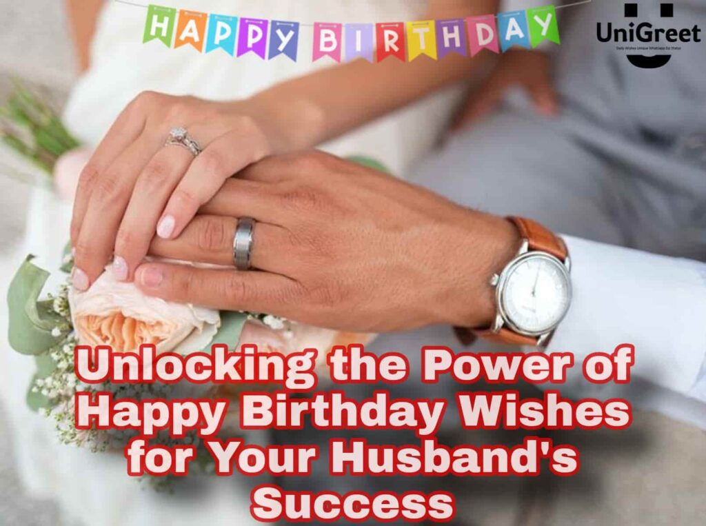 Happy Birthday Wishes for Husband for Success – Wish Your Husband Success on His Birthday happy birthday wishes for husband for success