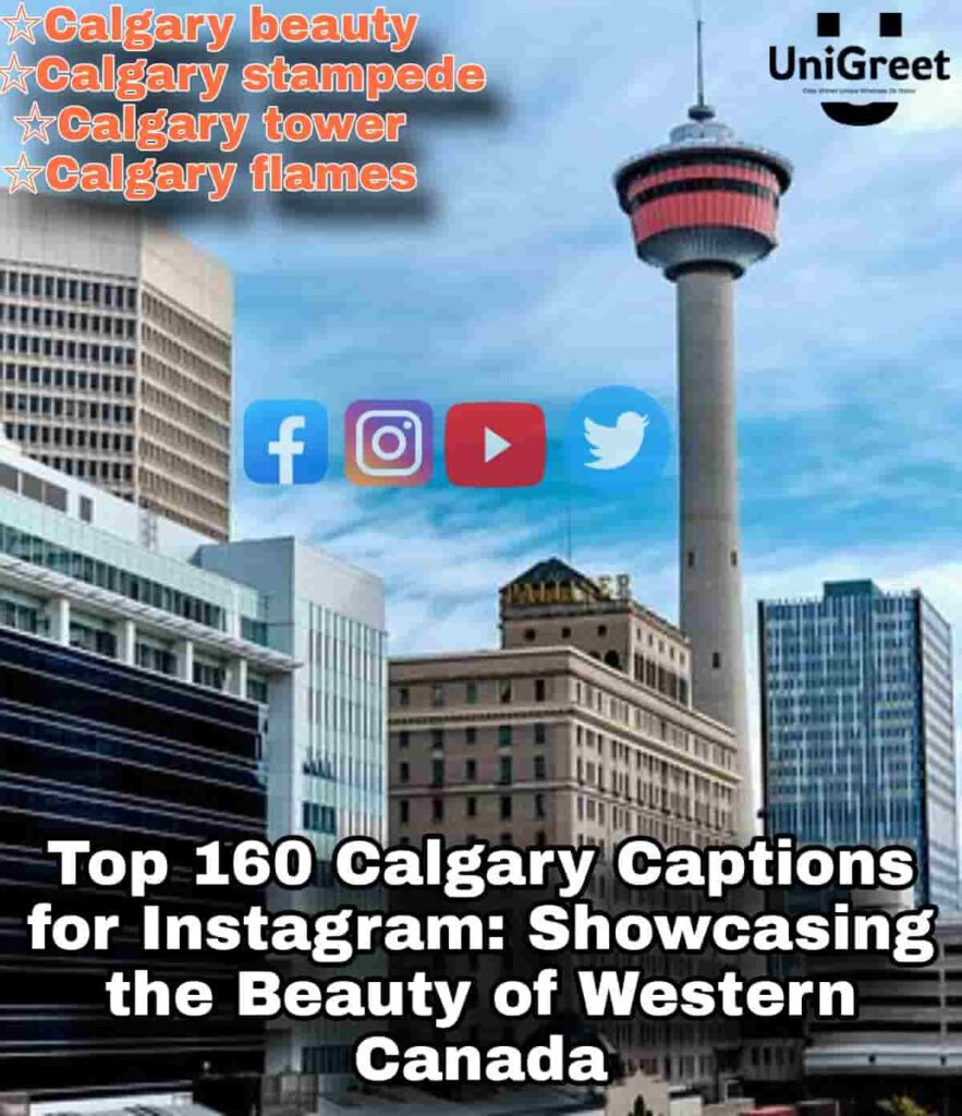 Calgary Captions for Instagram: Showcasing the Beauty of Western Canada Calgary Captions for Instagram