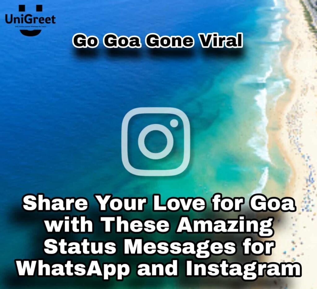Go Goa Gone Viral: Share Your Love for Goa with These Amazing Status Messages for WhatsApp and Instagram Go Goa Status Messages