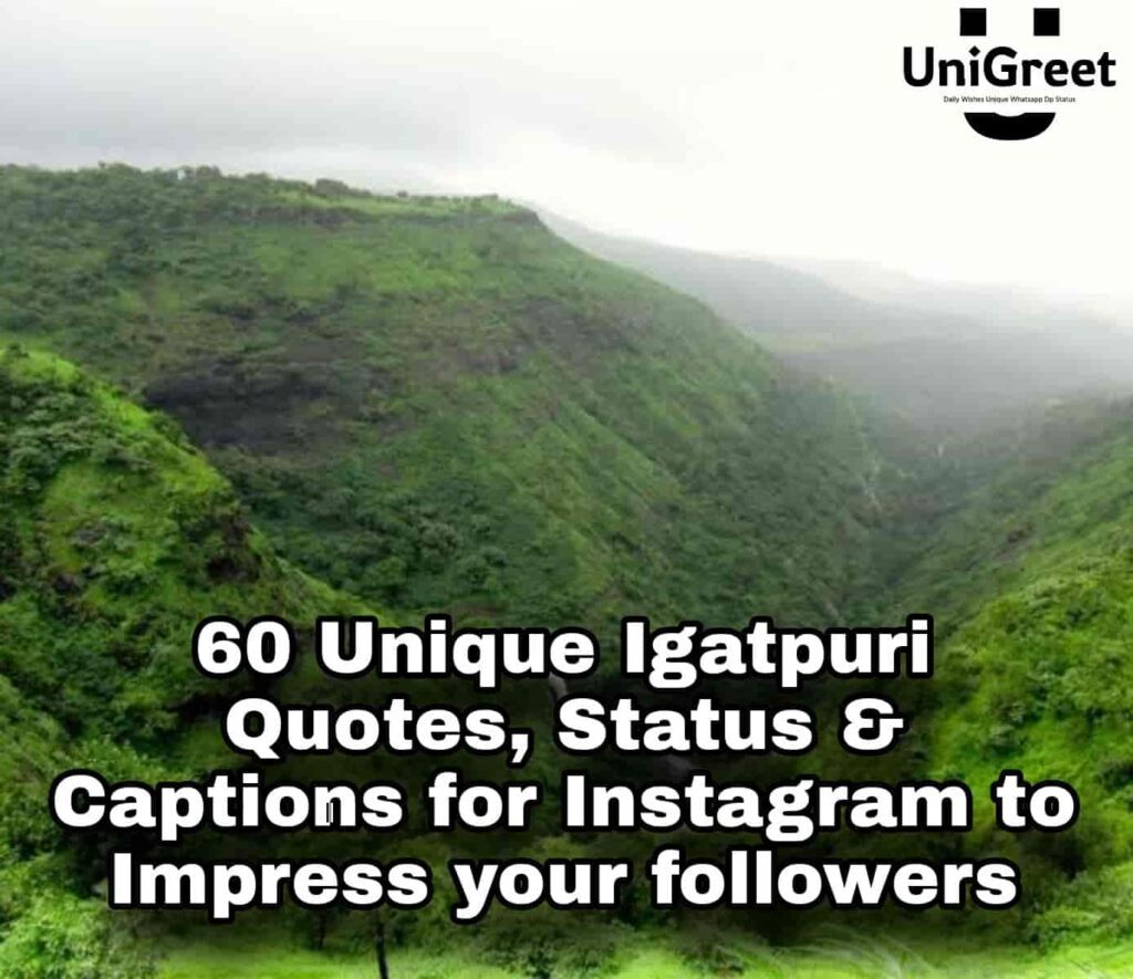Unique Igatpuri Quotes, Status & Captions for Instagram to Impress your followers Igatpuri Quotes, Status & Captions for Instagram to Impress your followers