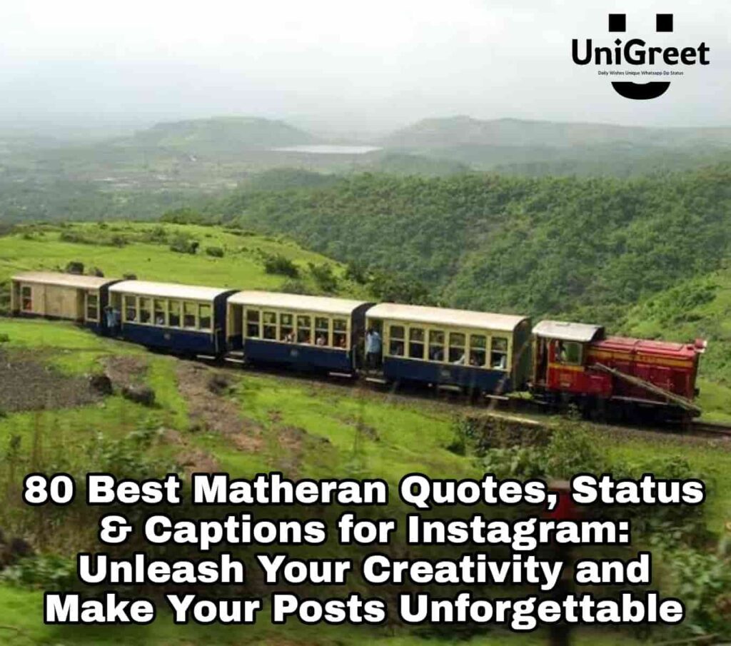 Best Matheran Quotes, Status & Captions for Instagram Matheran Quotes, Status & Captions for Instagram: Unleash Your Creativity and Make Your Posts Unforgettable