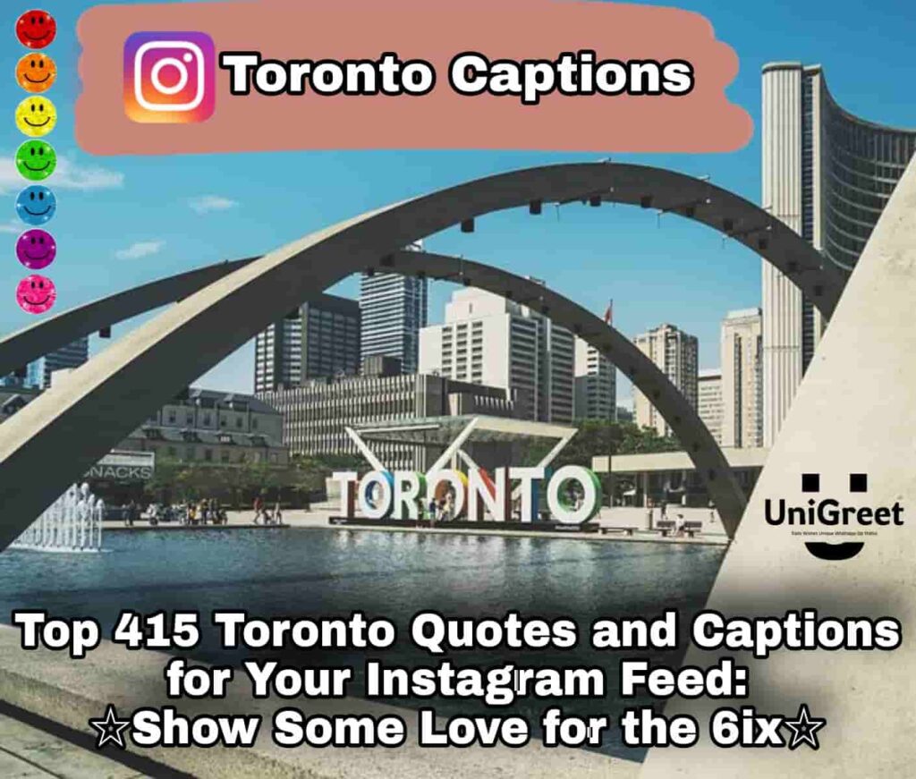 Best Toronto Quotes and Captions for Your Instagram Feed: Show Some Love for the 6ix Top 415 Toronto Quotes and Captions for Your Instagram Feed: Show Some Love for the 6ix