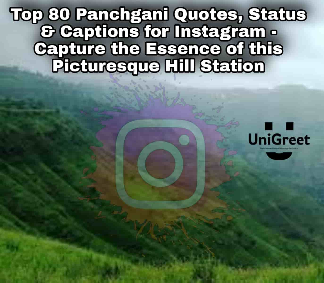Panchgani Quotes, Status & Captions for Instagram - Capture the Essence of this Picturesque Hill Station