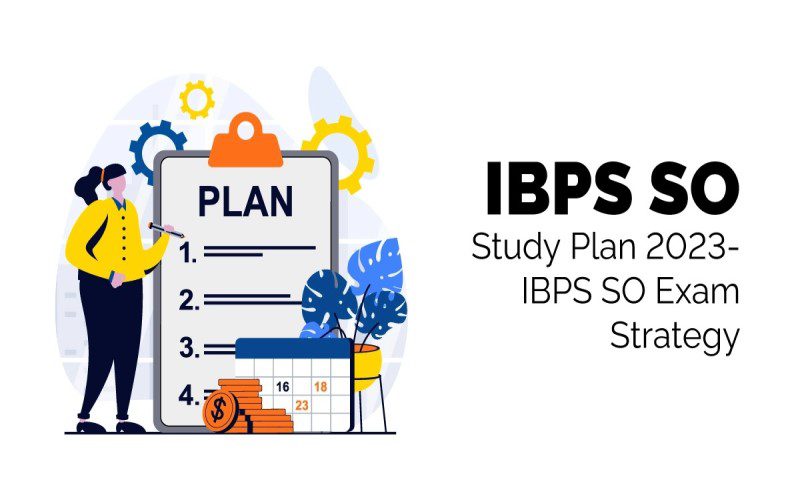 How to Effectively Plan Your Study Schedule Around IBPS Exam Dates IBPS Exam Dates